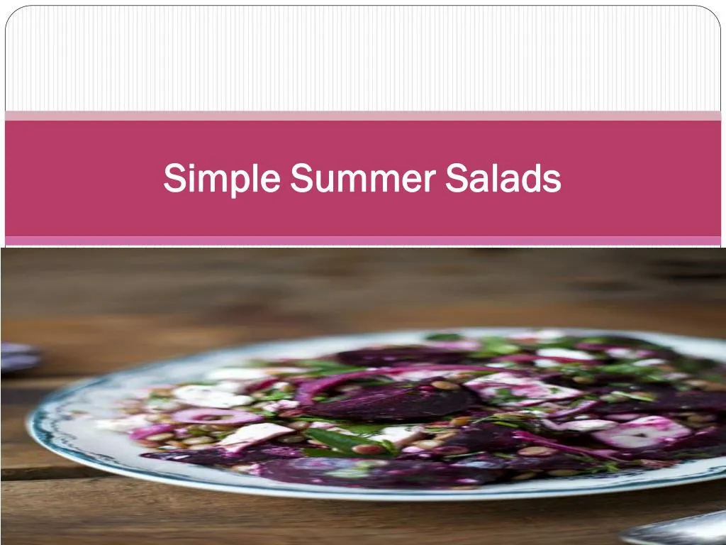 simple summer salads