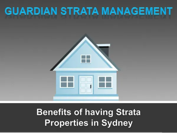 Benefits of having Strata Properties in Sydney
