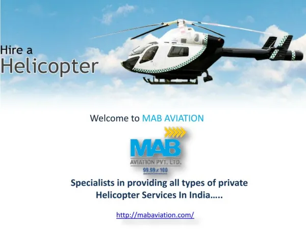 Private Helicopter Services In India!