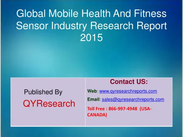 Global Mobile Health And Fitness Sensor Market 2015 Industry Growth, Analysis, Research, Trends, Share and Overview