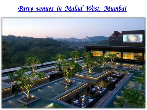 Banquet halls, Party halls in Malad-West, Mumbai