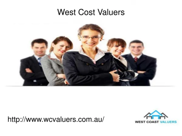 Get Valuation Services with West Cost Valuers