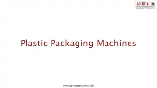 Plastic Packaging Machines