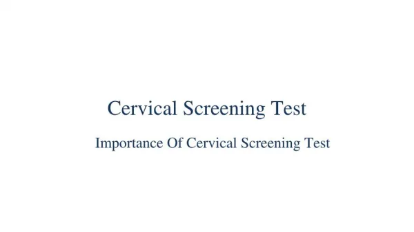 Importance Of Cervical Screening Test