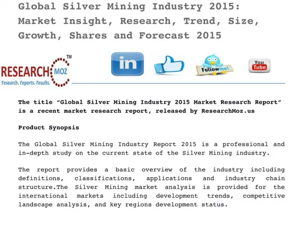 Global Silver Mining Industry 2015: Market Insight, Research, Trend, Size, Growth, Shares and Forecast 2015