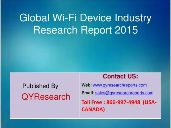 Global Wi-Fi Device Market 2015 Industry Forecasts, Analysis, Applications, Trends, Overview and Insights