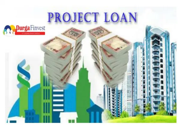 Project loan in Delhi and Gurgaon