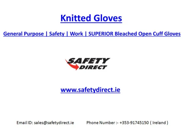 General Purpose | Safety | Work | SUPERIOR Bleached Open Cuff Gloves | Safetydirect.ie