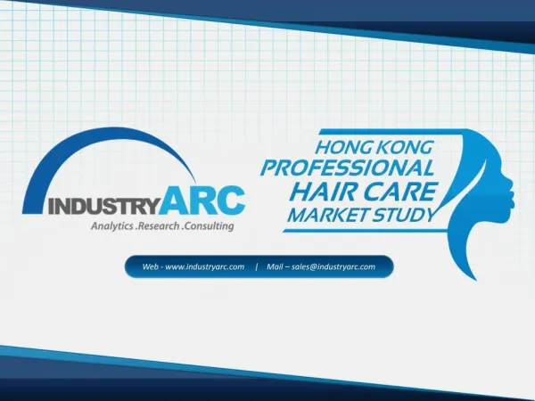 Professional hair care product market in Hong Kong is estimated to reach $62.25million by 2020