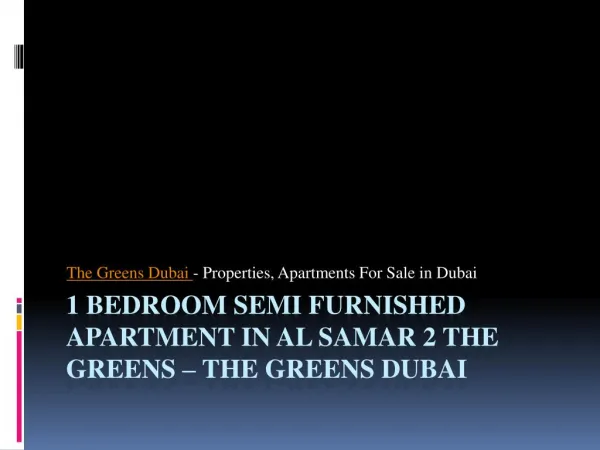 1 Bedroom Semi Furnished Apartment in Al Samar - The Greens Dubai.
