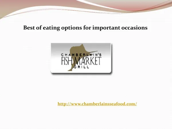 Best of eating options for important occasions