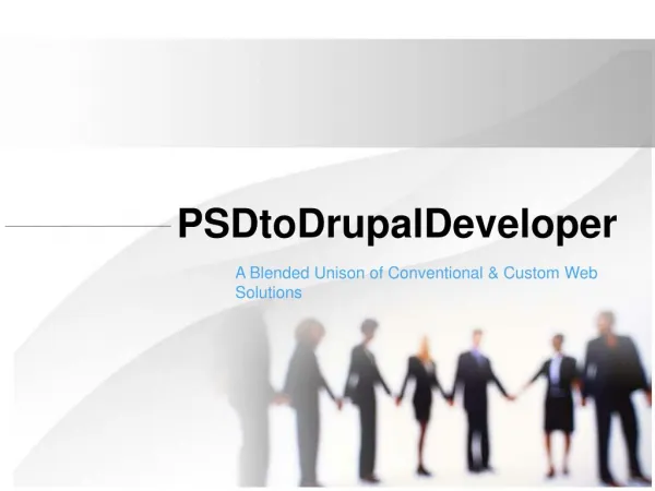 PSDtoDrupalDeveloper - Leading Drupal Web Development Company