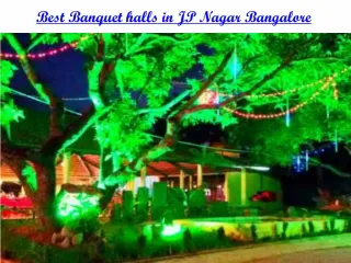 Banquet halls, Party halls in JP-Nagar, Bangalore - slide 1