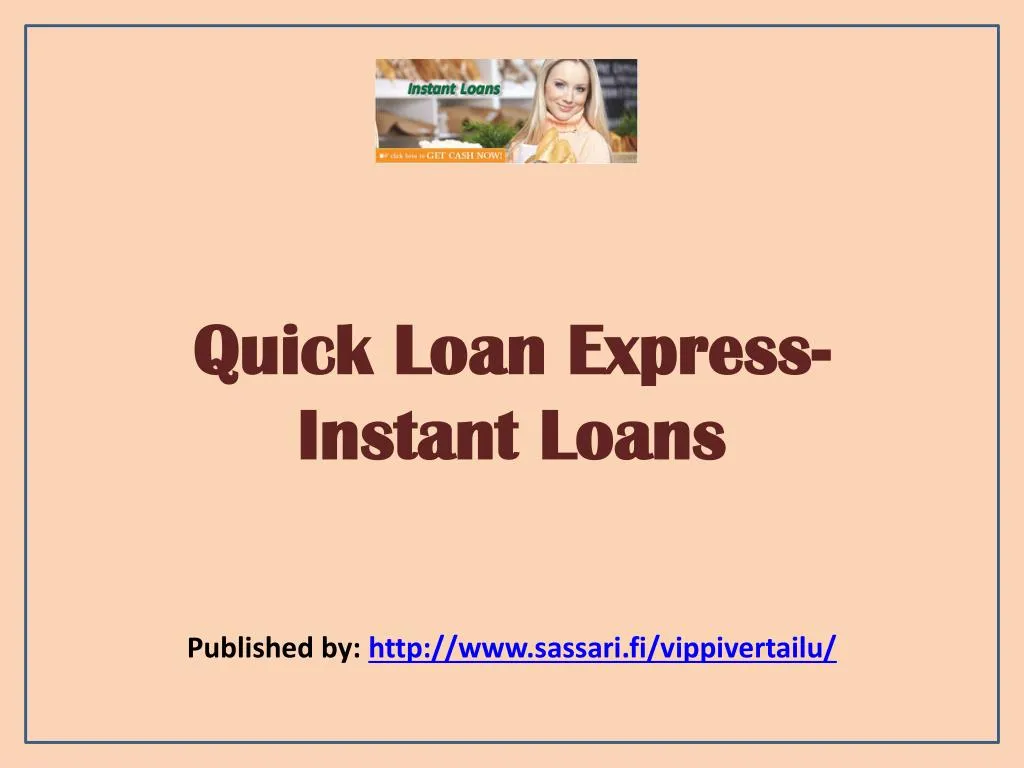 quick loan express instant loans