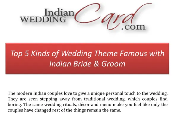 Top 5 Wedding Themes for Indian Bride & Groom