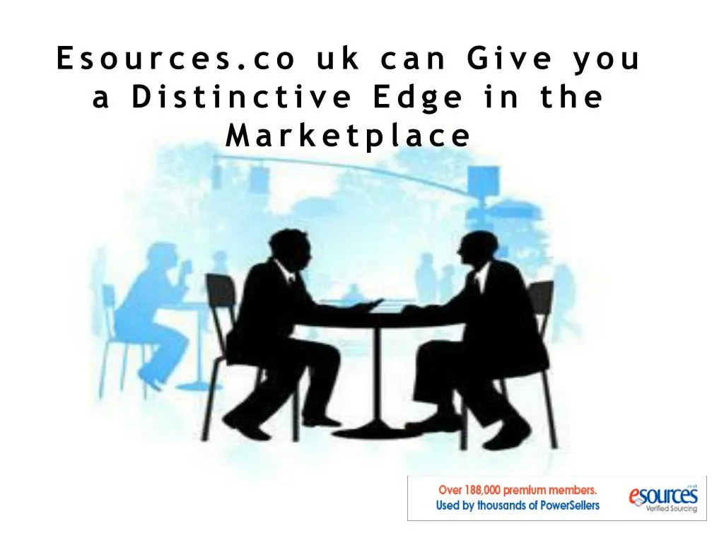 esources co uk can give you a distinctive edge in the marketplace