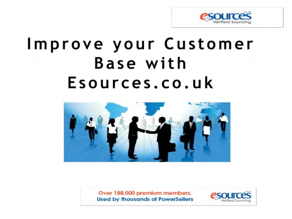 Improve your Customer Base with Esources.co.uk