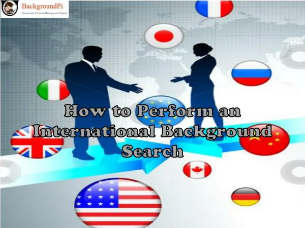 How to Perform an International Background Search