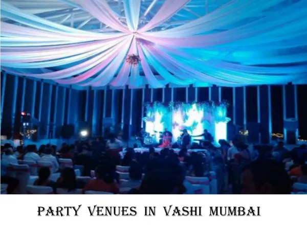 Banquet halls in Vashi, Mumbai