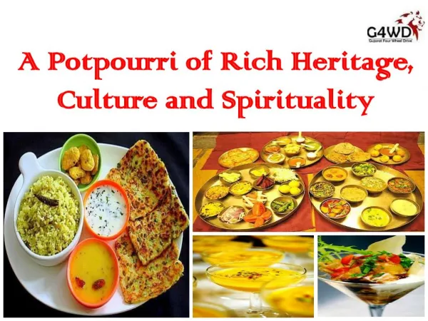 A Potpourri of Rich Heritage, Culture and Spirituality in Gujarat
