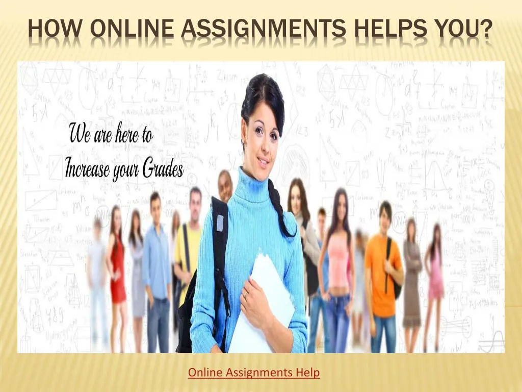 how online assignments helps you