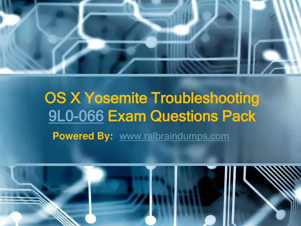 os x yosemite troubleshooting 9l0 066 exam questions pack