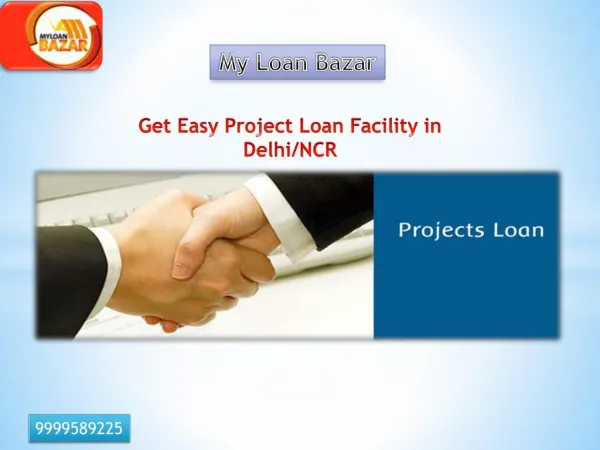 Get Easy Project Loan Facility in Delhi/NCR