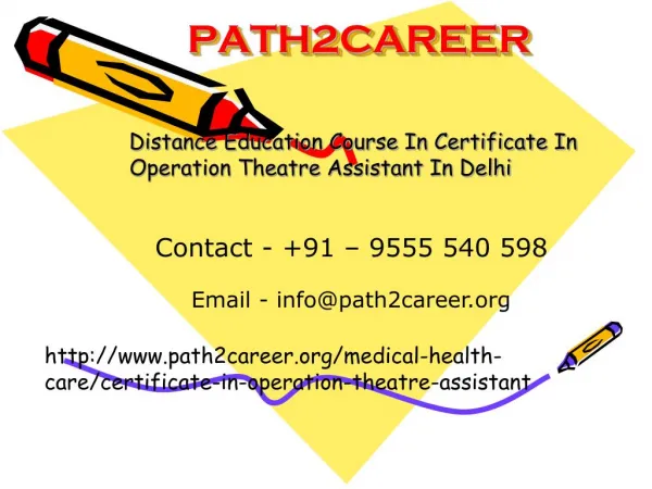Distance Education Course In Certificate In Operation Theatre Assistant In Delhi @9555540598