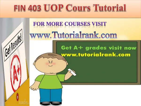FIN 403 UOP Course Tutorial/TutorialRank