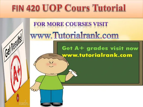FIN 420 UOP Course Tutorial/TutorialRank