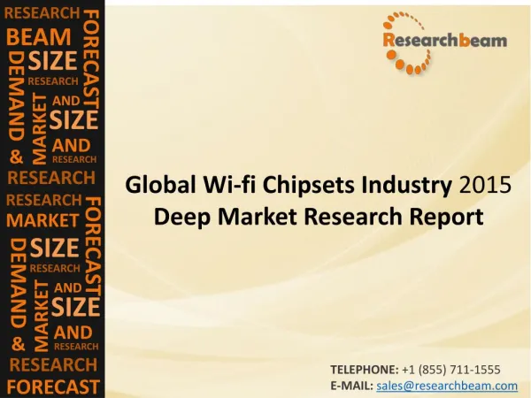 Wifi Chipsets Market (Industry) 2015 2019 - Size, Trend , Growth