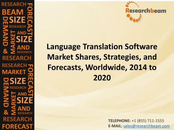 Language Translation Software Market Shares, Strategies, and Forecasts, Worldwide, 2014 to 2020
