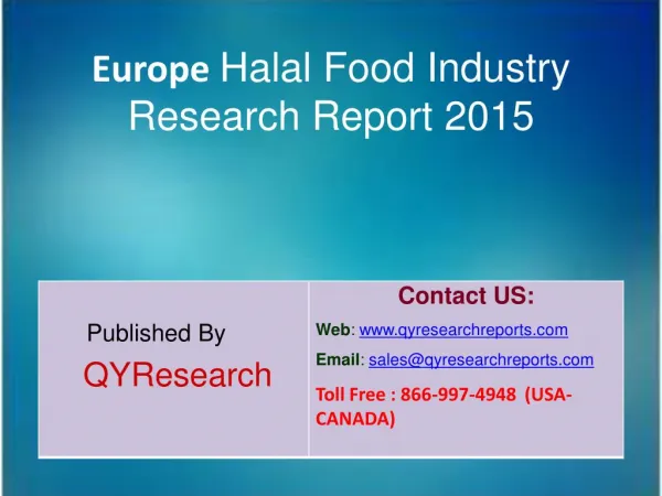 Europe Halal Food Market 2015 Industry Forecast, Research, Growth, Overview, Analysis Share and Trends