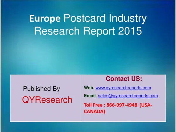 Europe Postcard Market 2015 Industry Trends, Overview, Share, Forecast, Growth, Analysis and Research