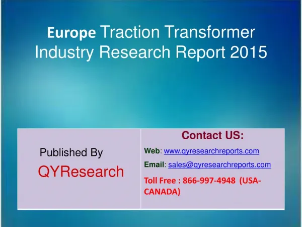 Europe Traction Transformer Market 2015 Industry Growth, Overview, Forecast, Trends, Share, Research and Analysis