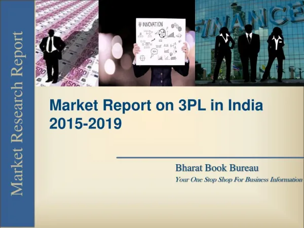 Market Report on 3PL in India 2015-2019