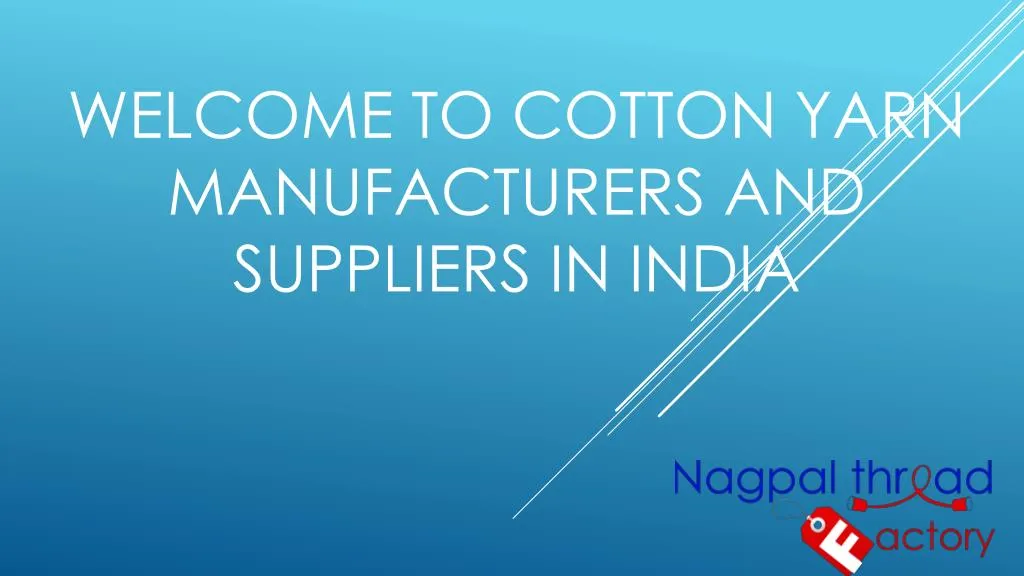 welcome to cotton yarn manufacturers and suppliers in india
