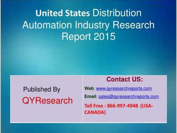 United States Distribution Automation Market 2015 Industry Shares, Research, Analysis, Applications, Forecasts, Growth,