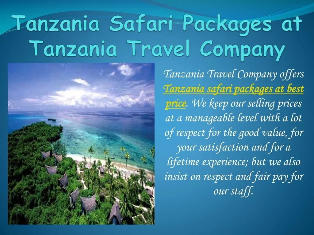 tanzania safari packages at tanzania travel company