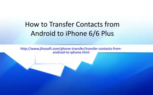 How to Transfer Contacts from Android to iPhone 6/6 Plus