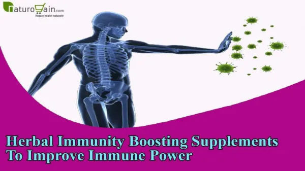 Herbal Immunity Boosting Supplements To Improve Immune Power