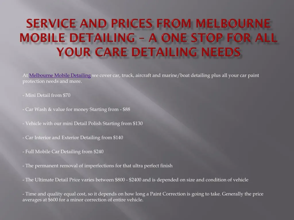 service and prices from melbourne mobile detailing a one stop for all your care detailing needs