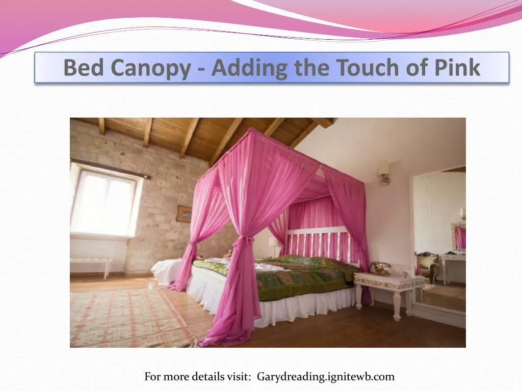 bed canopy adding the touch of pink