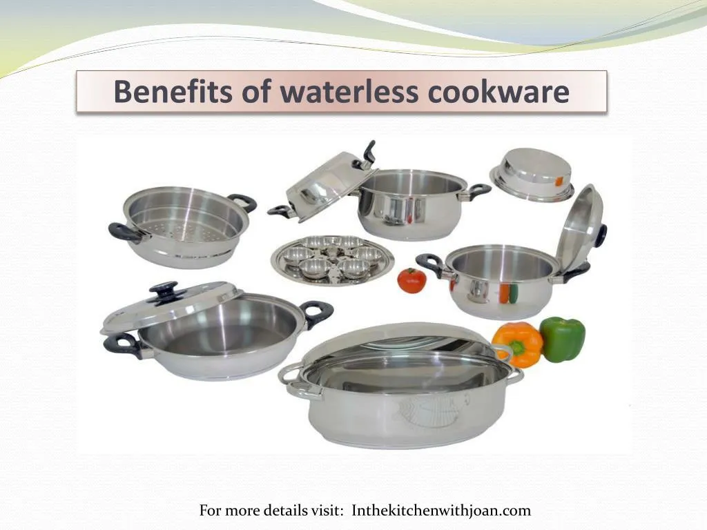 benefits of waterless cookware