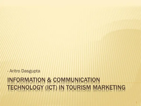 Information & Communication Technology (ICT) in Tourism Marketing