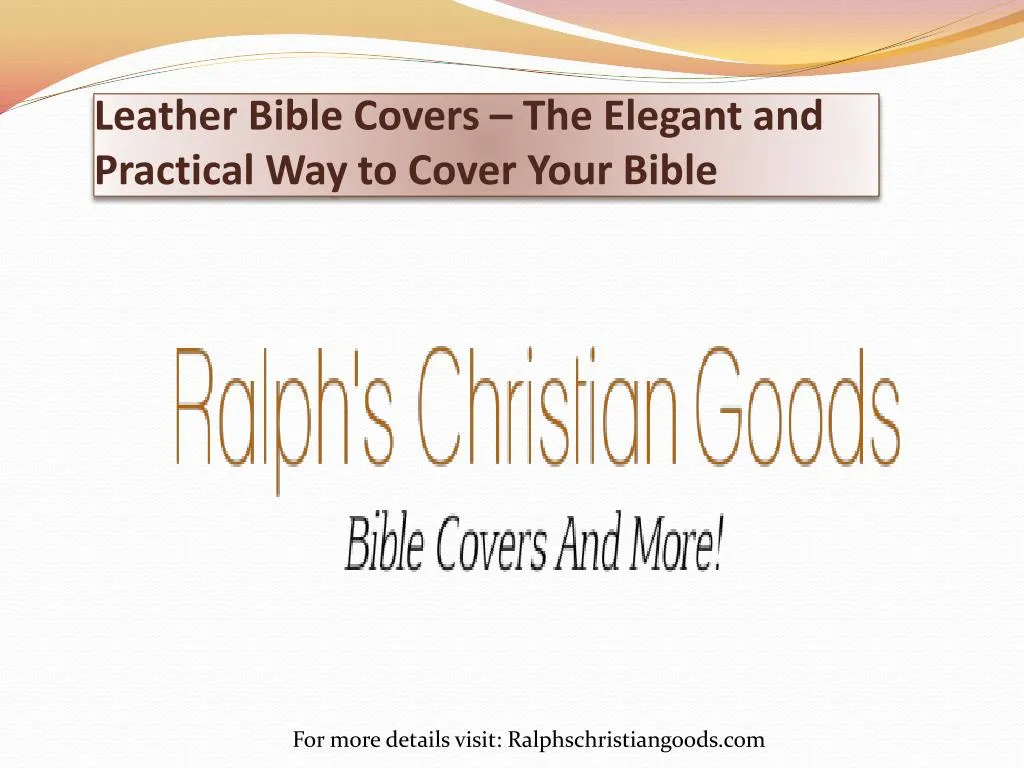 leather bible covers the elegant and practical way to cover your bible