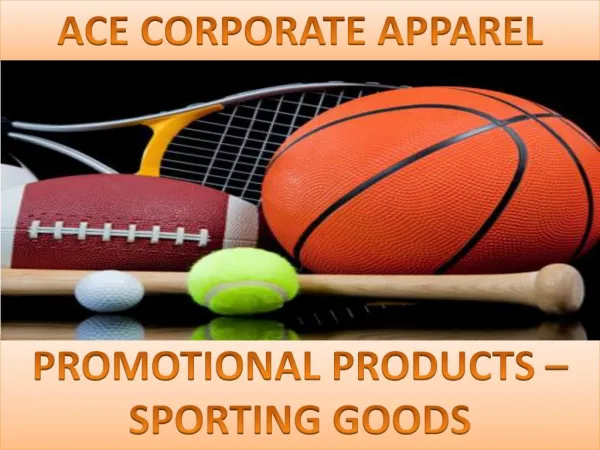 Ace Corporate Apparel - SPORTING GOODS