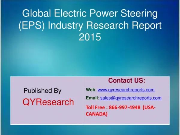 Global Electric Power Steering (EPS) Market 2015 Industry Forecast, Research, Growth, Overview, Analysis Share and Tren