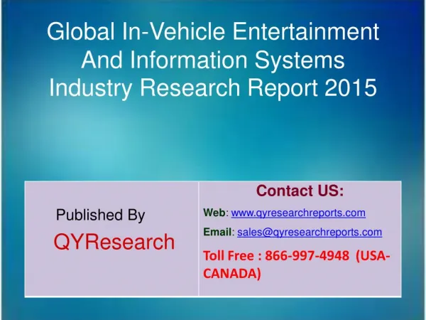 Global In-Vehicle Entertainment And Information Systems Market 2015 Industry Share, Overview, Forecast, Analysis, Growt