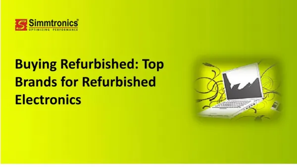 Buying Refurbished Top Brands for Refurbished Electronics